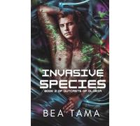 Invasive Species (Outcasts of Oloria)