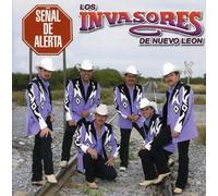 Invasores De Nuevo Leon - Senal De Alerta