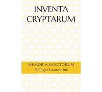 INVENTA CRYPTARUM: MEMORIA SANCTORUM - Heiliger Laurentius (S.C.S.O. - Hagiographische Handbücher)