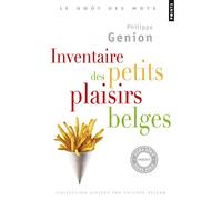 Inventaire Des Petits Plaisirs Belges (Points gouts des mots)