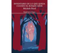 Inventario de lo que queda cuando el bosque arde: 580 (Nuevos Tiempos)
