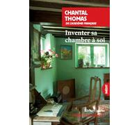 Inventer sa chambre à soi: Virginia Woolf, Colette, Patti Smith