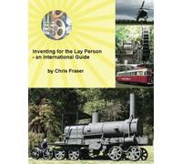 Inventing For the Lay Person - an International Guide