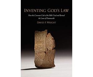 Inventing God's Law: How The Covenant Code Of T. Wright<|