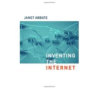 Inventing the Internet