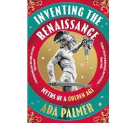Inventing the Renaissance