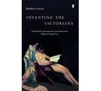 Inventing the Victorians: (Main)