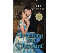 Inventing the Viscount: 2 (The Bluestocking Scandals)