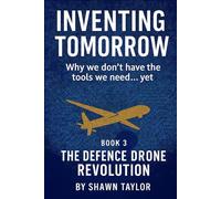 Inventing Tomorrow: The Defence Drone Revolution
