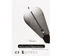 Invention Of Modern Science: Volume 19 (Theory Out of Bounds)