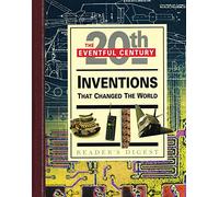 Inventions That Changed the World: Working Wonders (Eventful Century S.)
