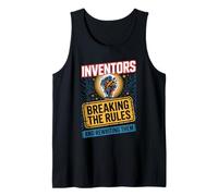 Inventors Breaking The Rules and Rewriting Them Tank Top