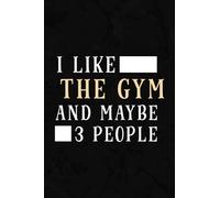 Inventory Log Book - I Like The Gym And Maybe 3 People - Funny: Inventory Log For Small Business | Includes Inventory Calendar, Inventory Planner & 110 Pages Log Sheets,Schedule