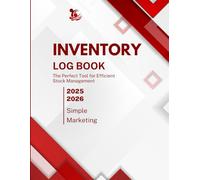 INVENTORY LOG BOOK: The Perfect Tool for Efficient Stock Management