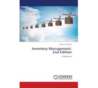 Inventory Management. 2nd Edition: Production