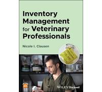 Inventory Management for Veterinary Professionals