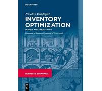 Inventory Optimization: Models and Simulations by Nicolas Vandeput...