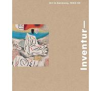 Inventur: Art in Germany, 1943-55 (Harvard Art Museums Series (YUP))