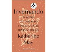 Invernando: El poder del descanso y del refugio en tiempos difíciles (No ficción)