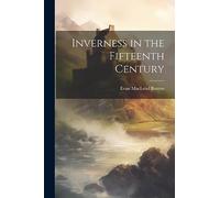 Inverness in the Fifteenth Century