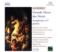 Invernizzi, Roberta - GOSSEC: Grande Messe des Morts / Symphonie a 17 parties
