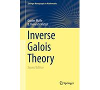 Inverse Galois Theory (Springer Monographs in Mathematics)