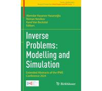 Inverse Problems: Modelling and Simulation: Extended Abstracts of the IPMS Conference 2024 (Trends in Mathematics, 11)