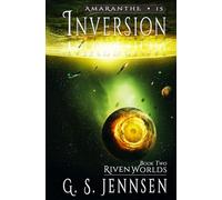 Inversion: Riven Worlds Book Two: 15 (Amaranthe)
