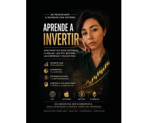 INVERSOR CON CRITERIO: La guía práctica para aprender a invertir con conocimiento, disciplina y visión a largo plazo.