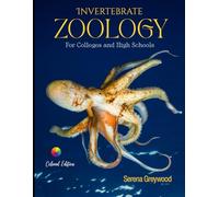 INVERTEBRATE ZOOLOGY: For Colleges And High Schools