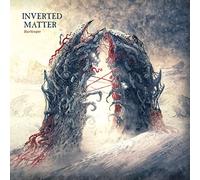 Inverted Matter - Harbinger