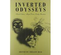 Inverted Odysseys - Claude Cahun, Maya Deren, Cindy Sherman (The MIT Press)
