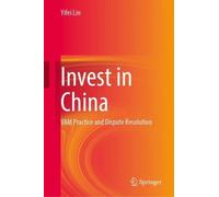 Invest in China: VAM Practice and Dispute Resolution