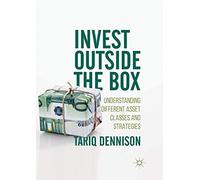 Invest Outside the Box: Understanding Different Asset Classes and Strategies