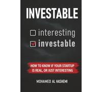 Investable: How to know if your startup is real, or just interesting