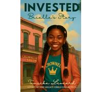 Invested: Brielle's Story