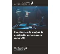 Investigación de pruebas de penetración para ataques a redes LAN