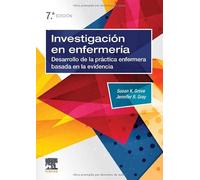Investigación en enfermería: Desarrollo de la práctica enfermera basada en la evidencia