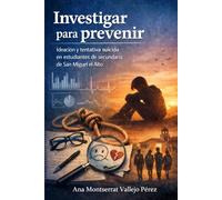 Investigar para prevenir: Ideación y tentativa suicida en estudiantes de secundaria de San Miguel el Alto