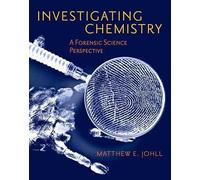 Investigating Chemistry: A Forensic Science Perspective