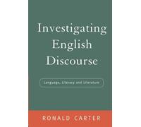 Investigating English Discourse: Language, Literacy, Literature