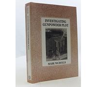 Investigating Gunpowder Plot