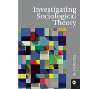 Investigating Sociological Theory