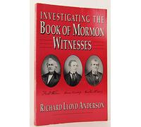 Investigating the Book of Mormon Witnesses
