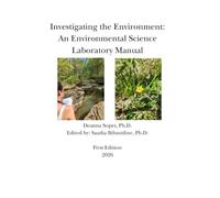Investigating the Environment: An Environmental Science Laboratory Manual