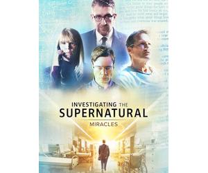 Investigating the Supernatural: Miracles