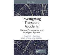 Investigating Transport Accidents : Human Performance and Intelligent Systems