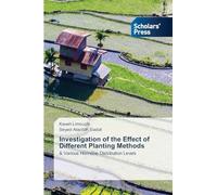 Investigation of the Effect of Different Planting Methods: & Various Hormone Distribution Levels