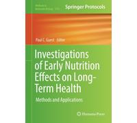 Investigations of Early Nutrition Effects on Long-Term Health : Methods and Applications