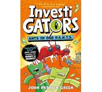 John Patrick Green – InvestiGators: Ants in Our P.A.N.T.S. – Comic Book Adventure – Paperback